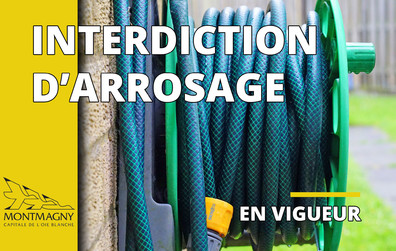 Interdiction d'arrosage sur tout le territoire de Montmagny